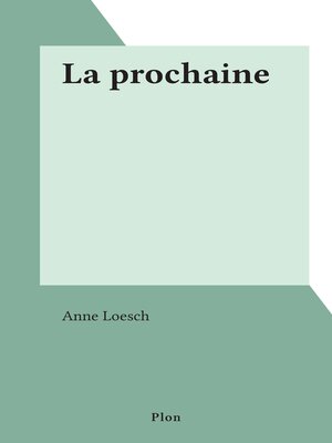 cover image of La prochaine